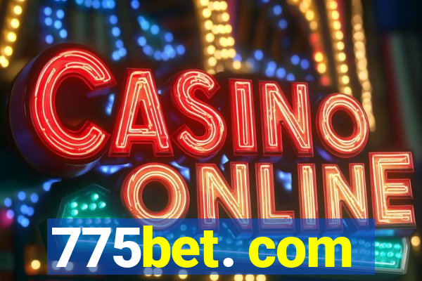 775bet. com